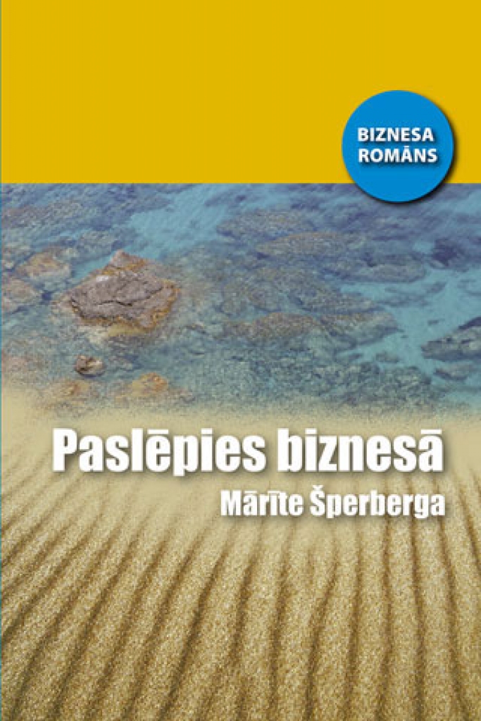 Paslēpies biznesā