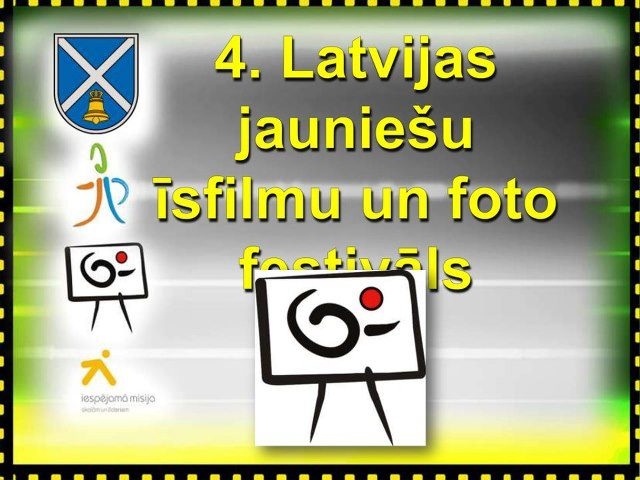 Iecavā norisināsies 4.Latvijas jauniešu īsfilmu un foto festivāls