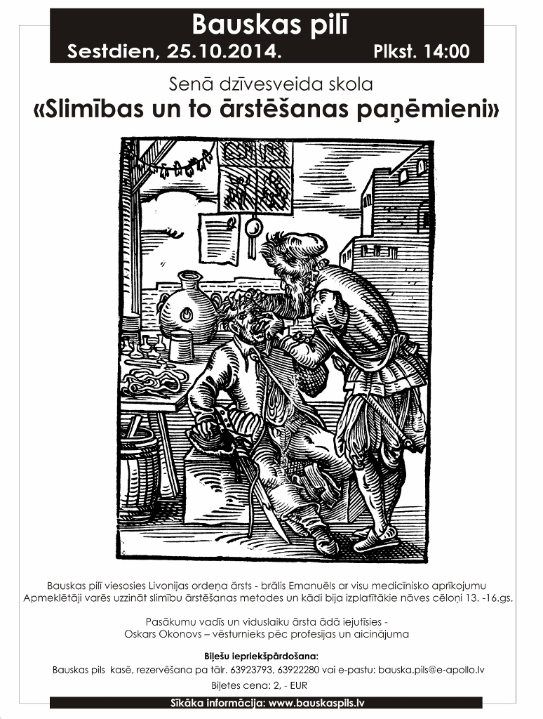 Bauskas pilī viesosies Livonijas ordeņa ārsts