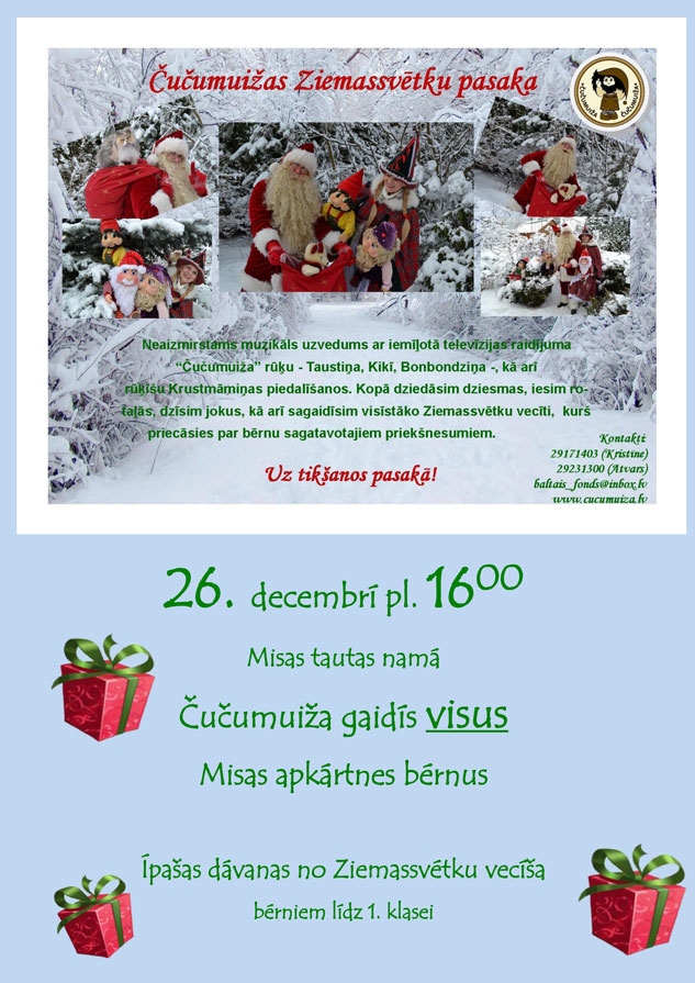 «Čučumuižas» Ziemassvētku pasaka Misā