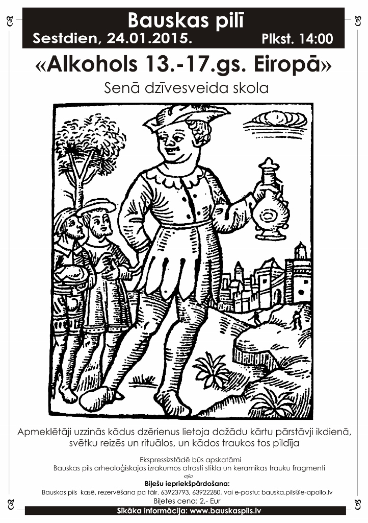 Bauskas pilī pasākums «Alkohols 13. – 17. gs. Eiropā»