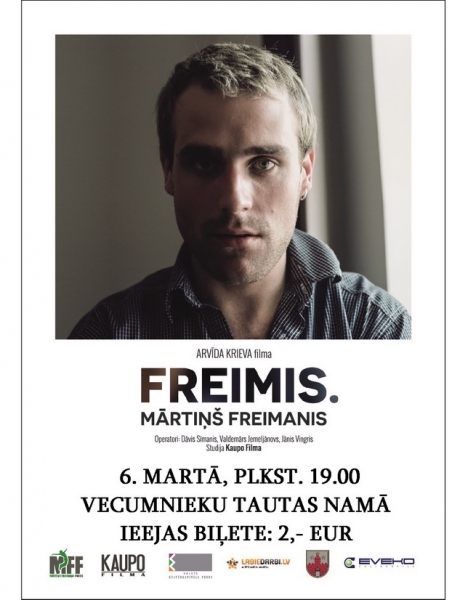 Dokumentālā filma «Freimis. Mārtiņš Freimanis» Vecumniekos