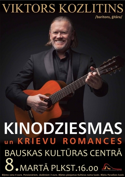 Viktora Kozlitina koncerts «Kinodziesmas un krievu romances» Bauskā