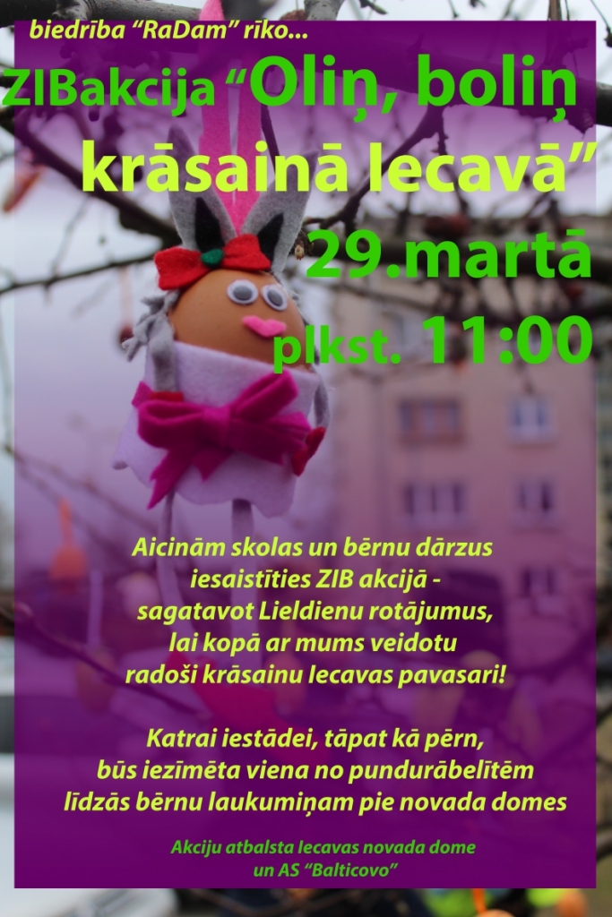 Zibakcija «Oliņ, boliņ krāsainā Iecavā»