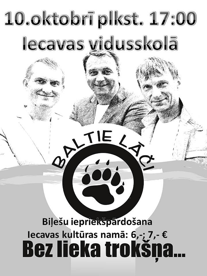 Grupas «Baltie lāči» koncerts Iecavā