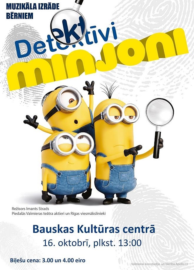 Muzikāla izrāde bērniem «Detektīvi Minjoni» Bauskā