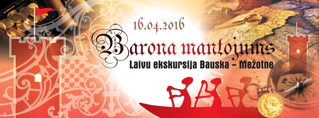 «Barona Mantojums: Laivu ekspedīcija pa Zemgales pilīm» Bauskā