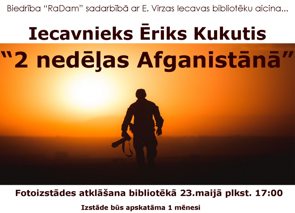 Fotoizstādes «2 nedēļas Afganistānā» atklāšana Iecavā