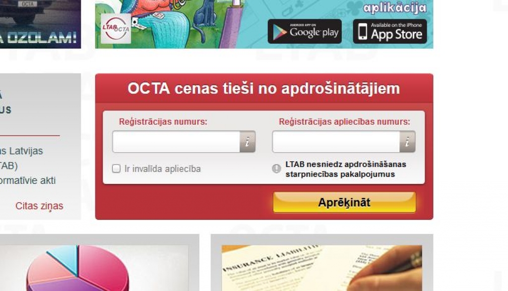 Pieprasa liegt iespēju autoīpašniekiem salīdzināt OCTA cenas bez starpnieku līdzdalības