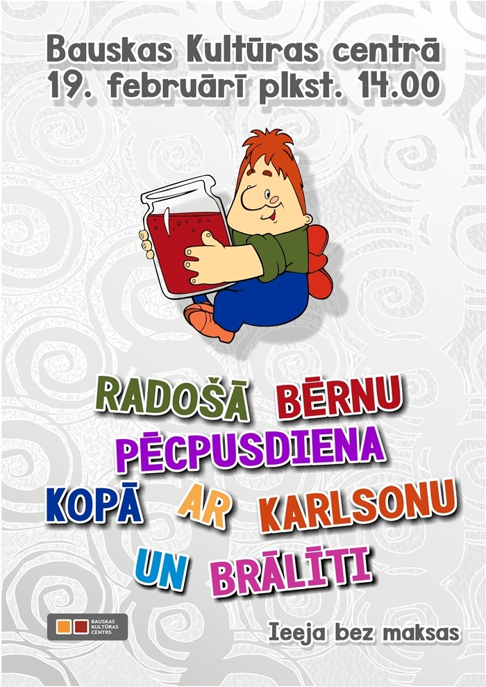 Radošā bērnu pēcpusdiena Bauskā