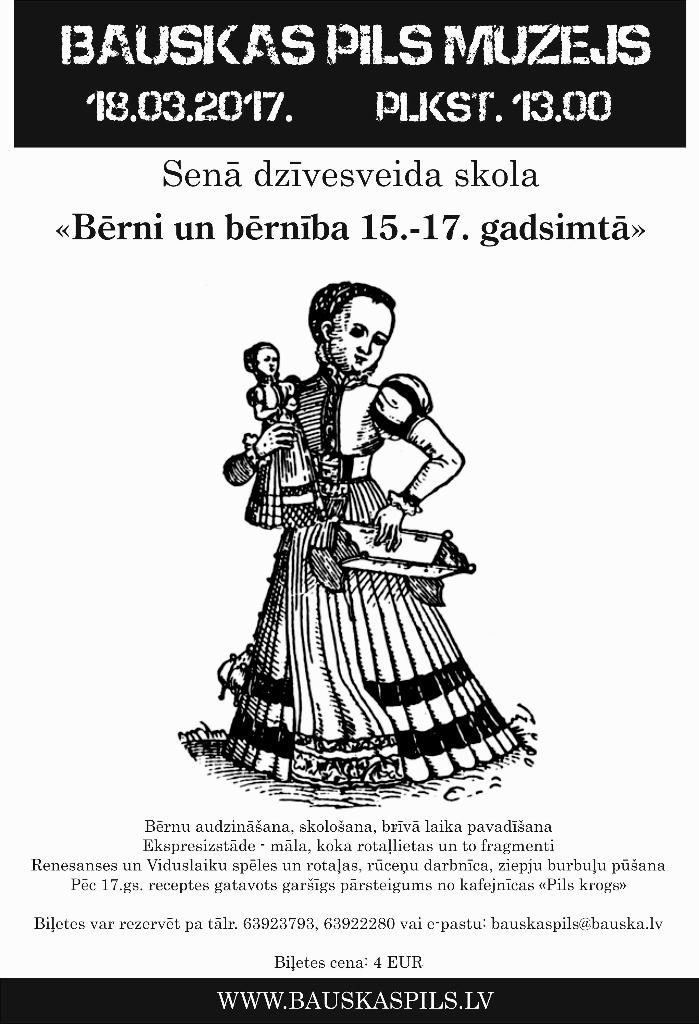Senā dzīvesveida skola Bauskas pilī