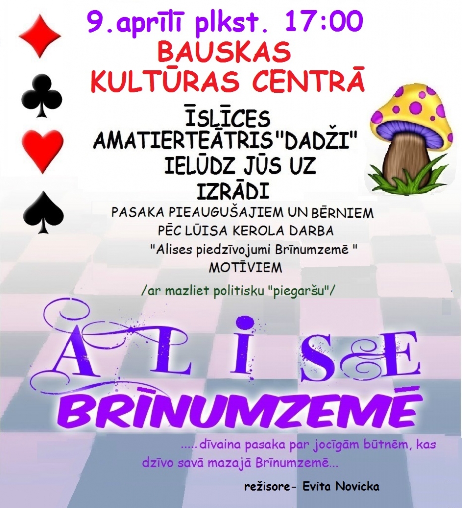 Īslīces amatierteātra izrāde «Alise Brīnumzemē»