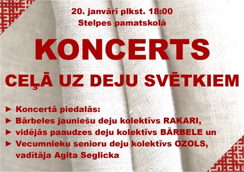 Koncerts «Ceļā uz deju svētkiem» Stelpē