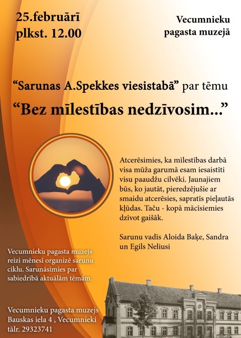 Sarunu cikls «Bez mīlestības nedzīvosim...» Vecumniekos