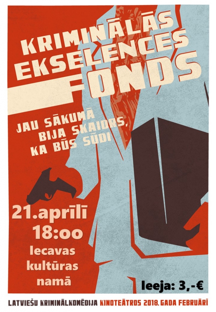 Filma «Kriminālās ekselences fonds» Iecavā