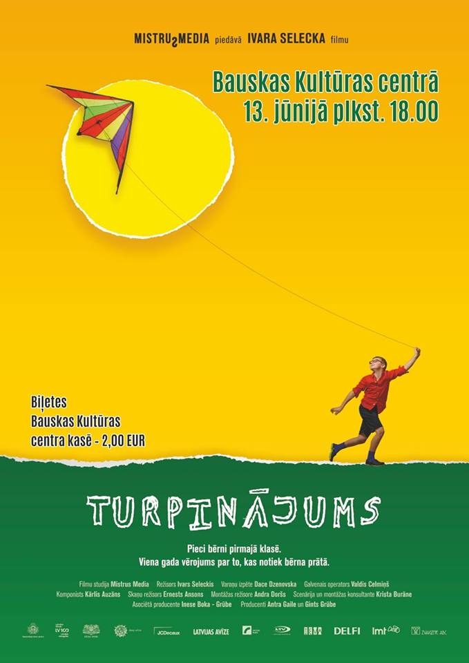 Filma «Turpinājums» Bauskā