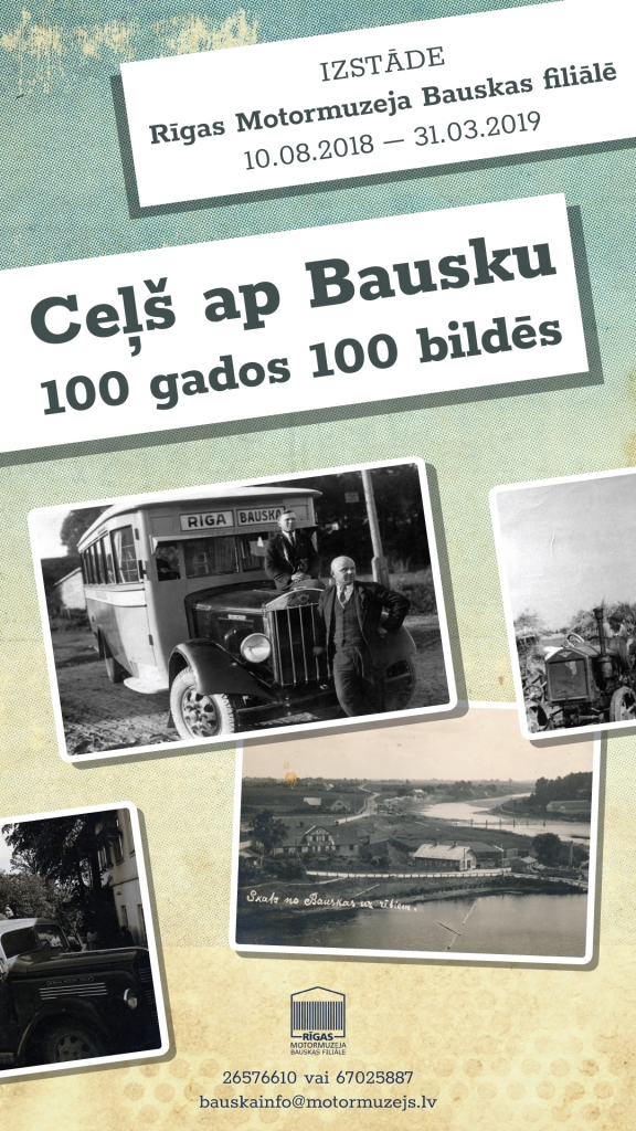 Izstāde «Ceļš ap Bausku 100 gados 100 bildēs» Bauskas motormuzejā