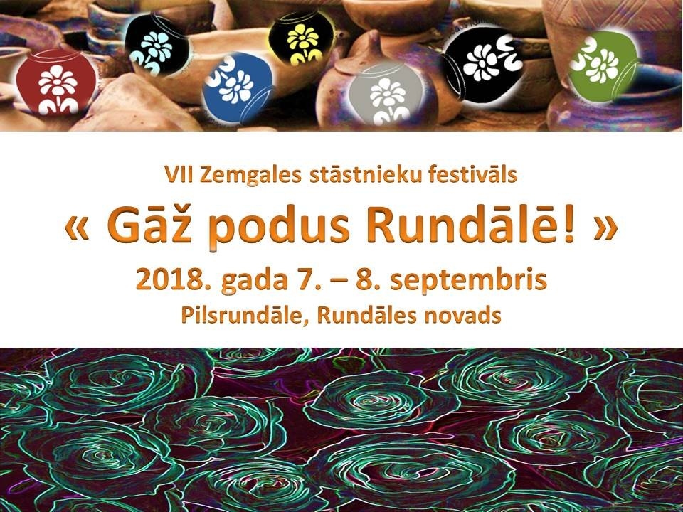 VII Zemgales stāstnieku festivāls «Gāž podus Rundālē!»