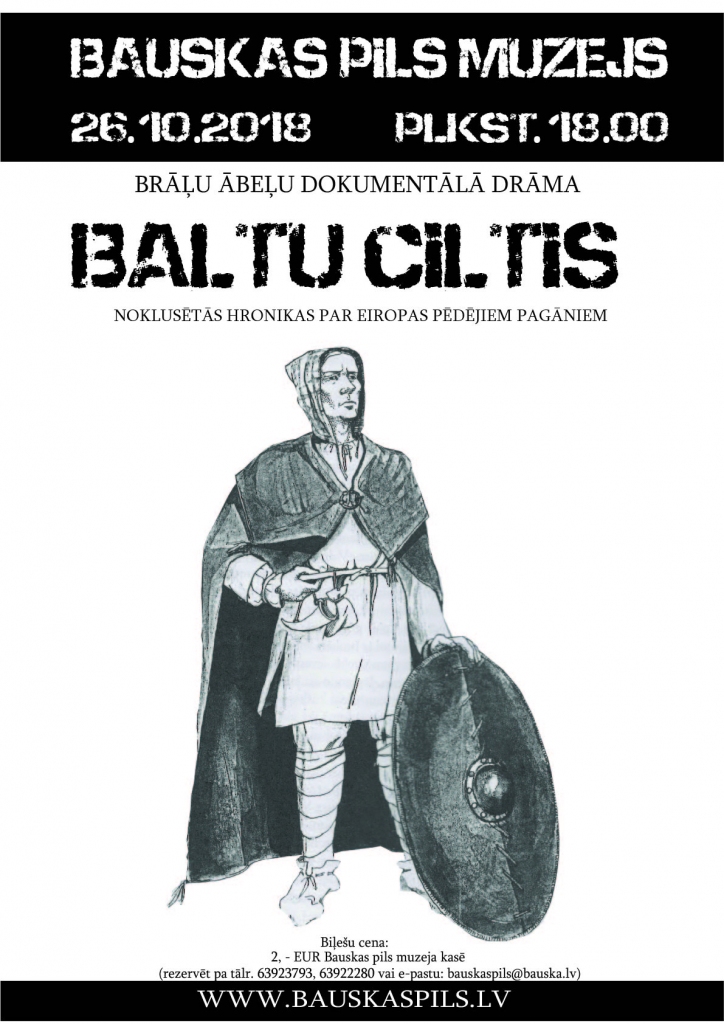 Filma «Baltu ciltis» Bauskas pilī