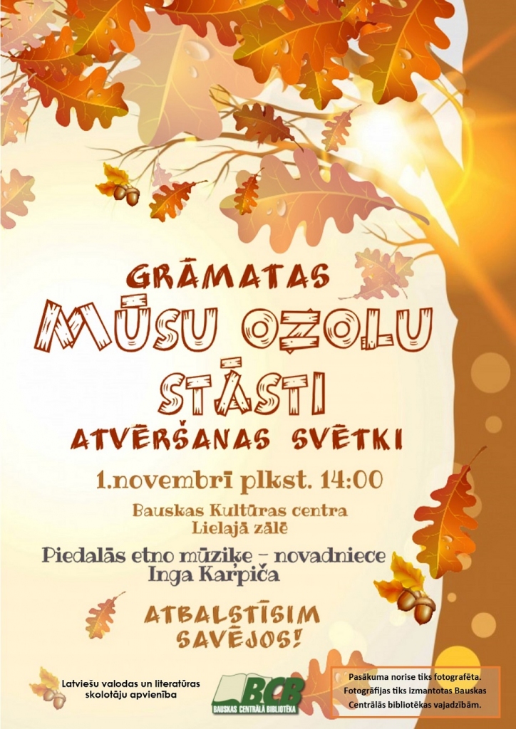 Grāmatas «Mūsu ozolu stāsti» atvēršanas svētki Bauskā