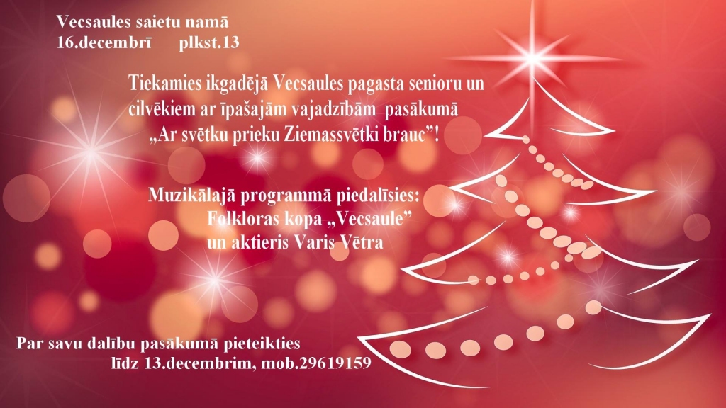 Ziemassvētku pasākums Vecsaules pagasta senioriem un cilvēkiem ar īpašajām vajadzībām
