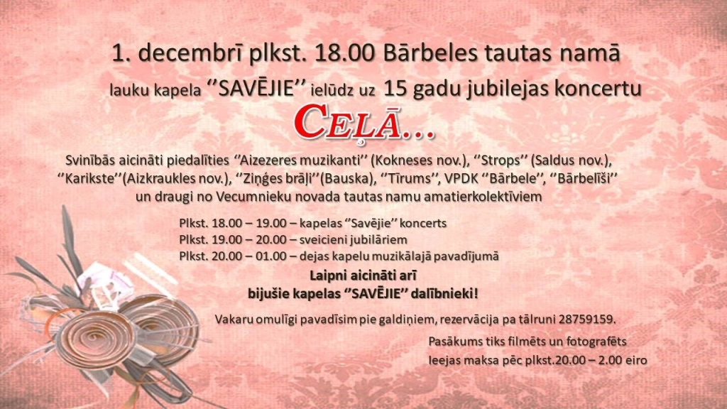 Lauku kapelas «Savējie» 15 gadu jubilejas svinības Bārbelē