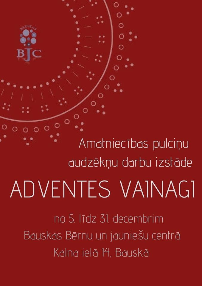 Izstāde «Adventa vainagi» Bauskas BJC