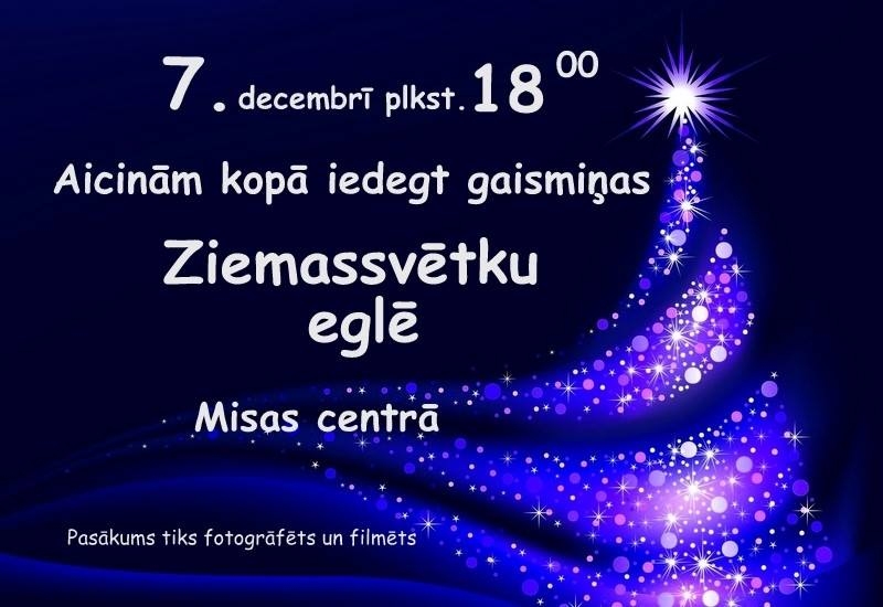 Eglītes iedegšana Misā