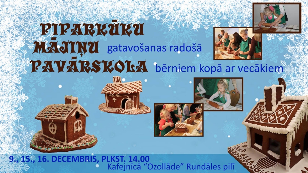 Piparkūku mājiņu gatavošana Rundālē