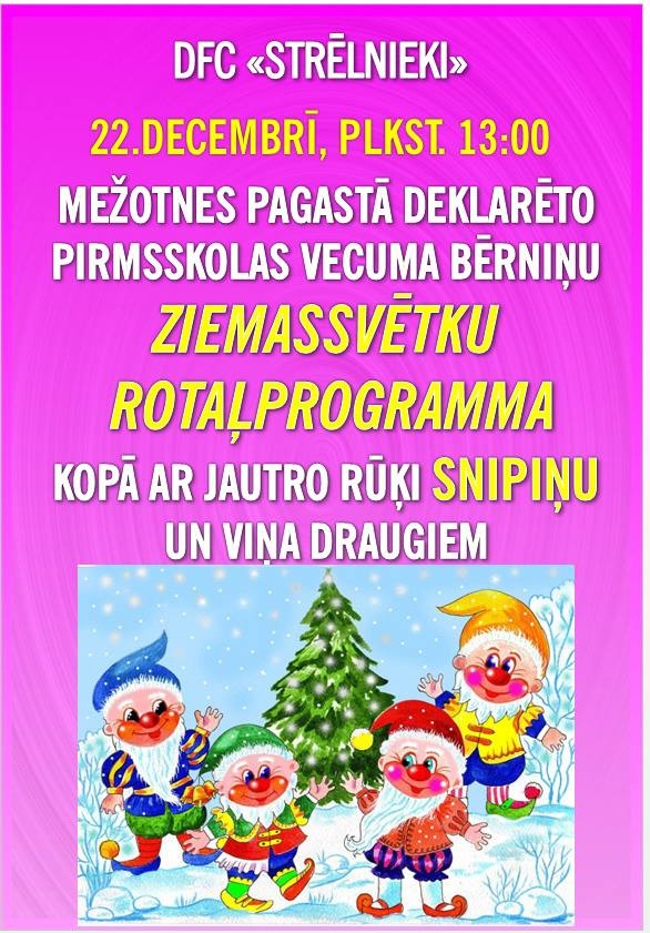 Ziemassvētku sarīkojums pirmsskolas vecuma bērniem «Strēlniekos»