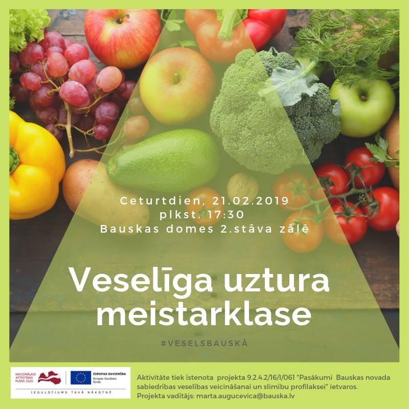 Veselīga uztura meistarklase Bauskā