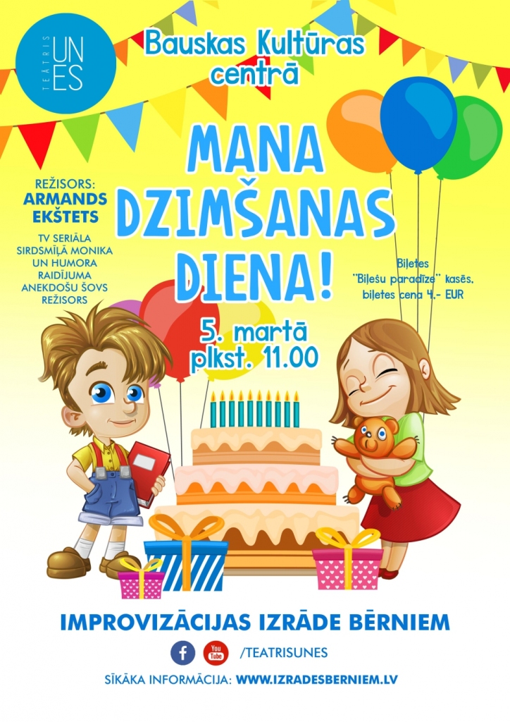 Izrāde bērniem «Mana dzimšanas diena» Bauskā