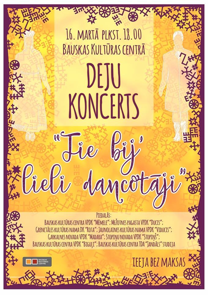 Koncerts «Tie bij’ lieli dancotāji» Bauskā