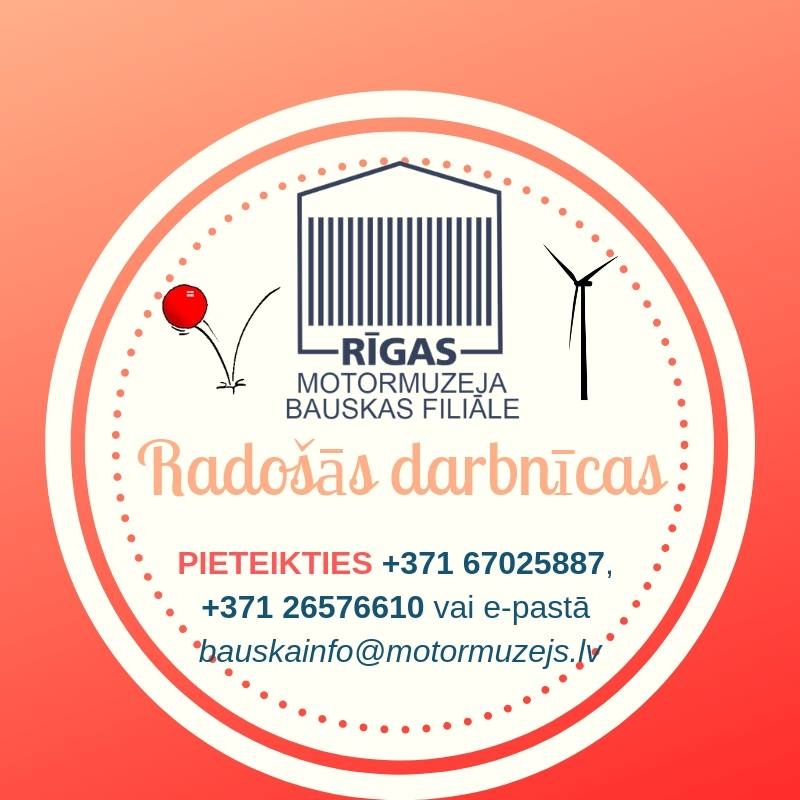 Radošās darbnīcas Bauskas Motormuzejā
