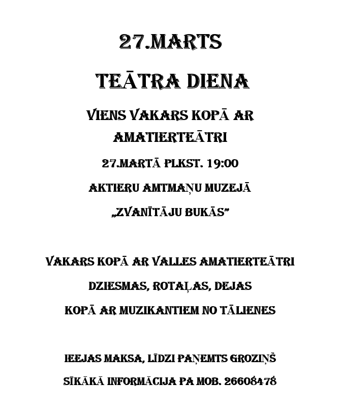 Teātra diena Amtmaņu muzejā Vallē