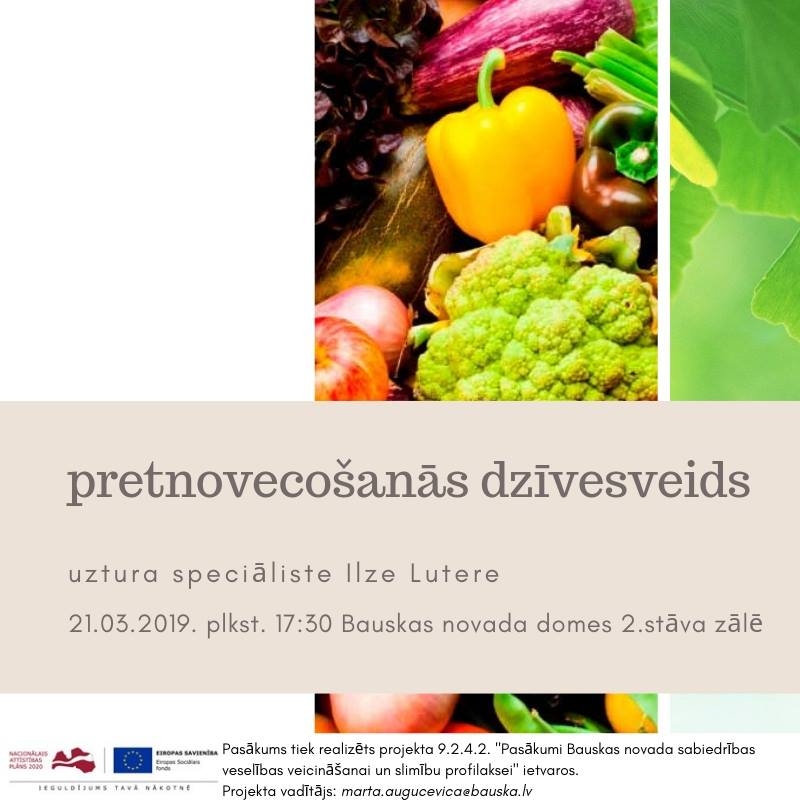 Lekcija «Pretnovecošanās dzīvesveids» Bauskā
