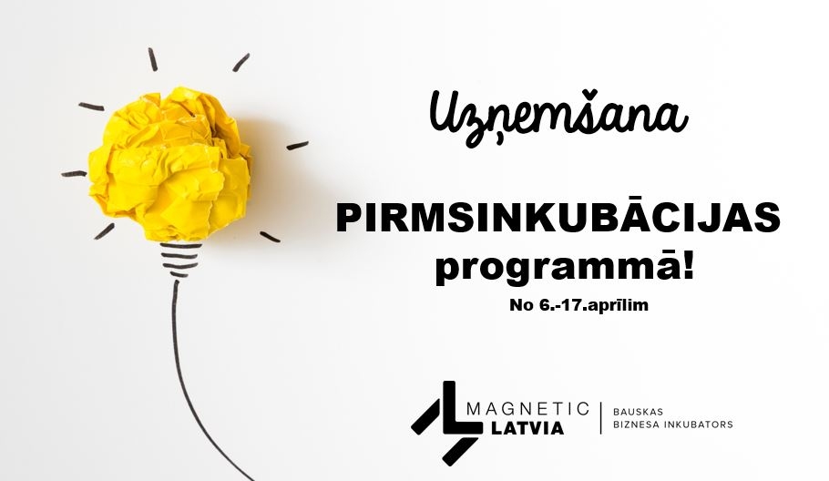 Bauskas biznesa inkubatorā sāksies pieteikšanās pirmsinkubācijas periodam
