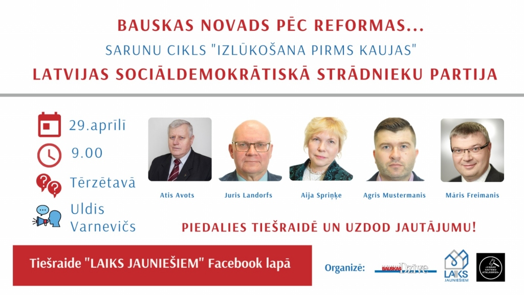 Bauskas novada priekšvēlēšanu diskusijā piedalīsies Latvijas Sociāldemokrātiskās strādnieku partijas pārstāvji