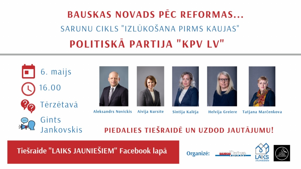 Bauskas novada priekšvēlēšanu diskusijā piedalīsies politiskās partijas «KPV LV» pārstāvji