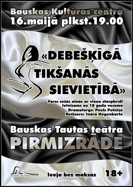 Bauskas Tautas teātra pirmizrāde «Debešķīgā tikšanās sievietībā»