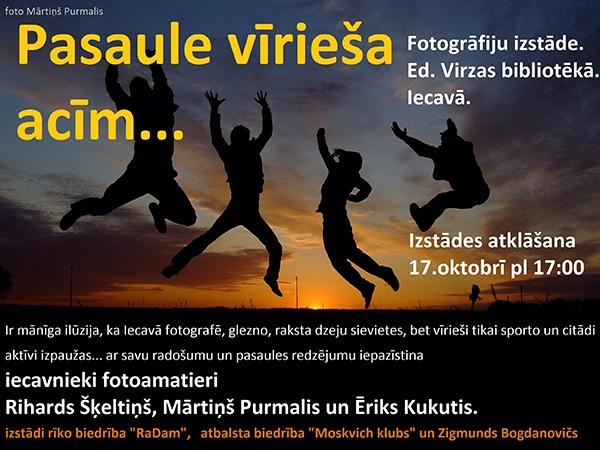 Atklās fotoizstādi «Pasaule vīrieša acīm»