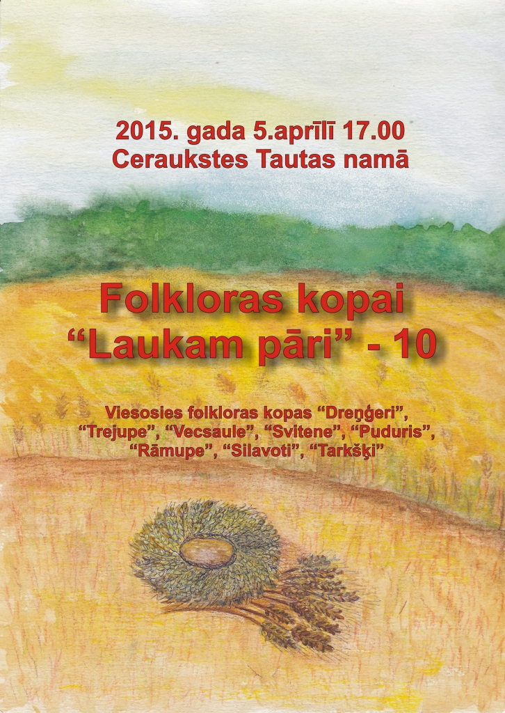 Folkloras kopas «Laukam pāri» 10 gadu jubilejas pasākums