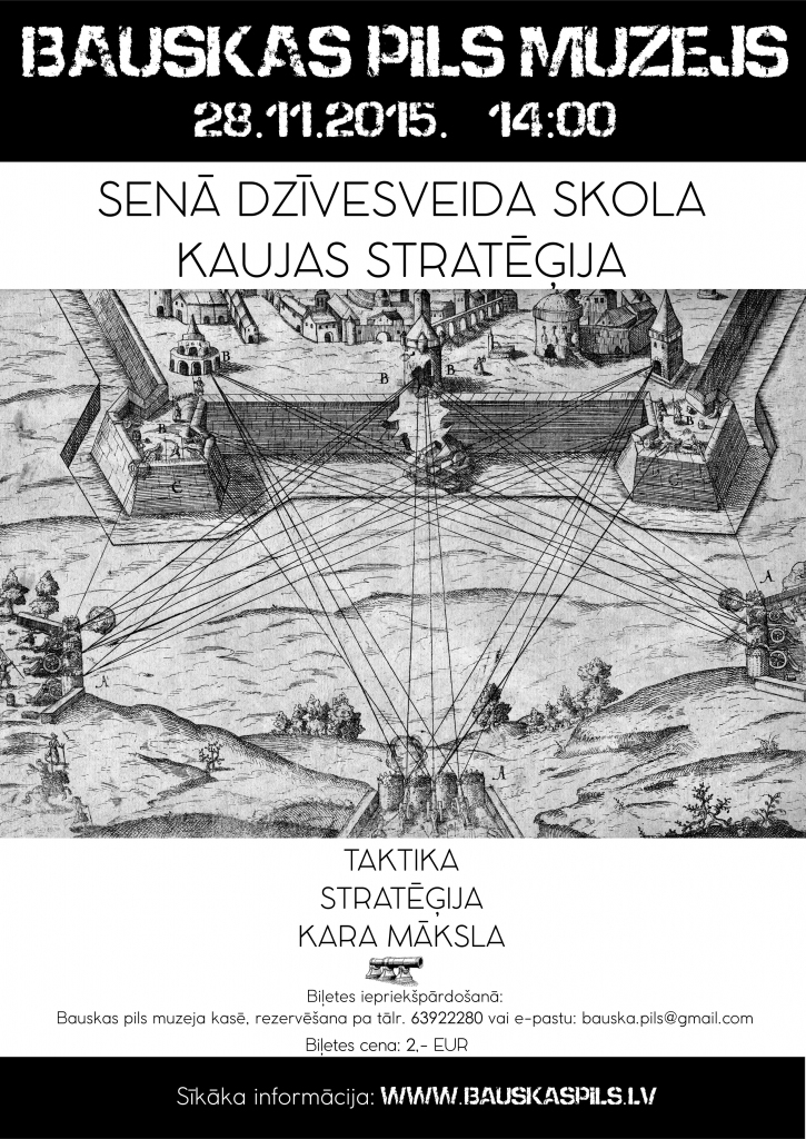 “Kaujas stratēģija” Bauskas pilī