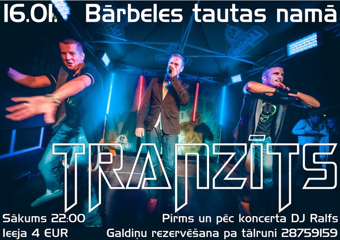 Grupas "Tranzīts" koncerts Bārbelē