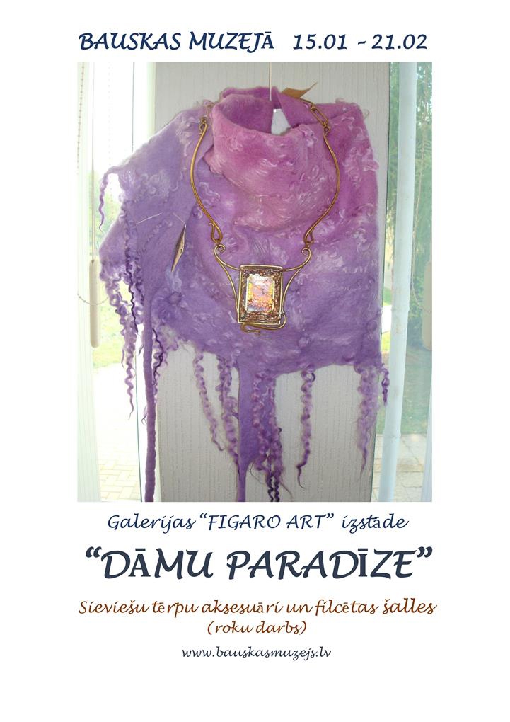 Izstāde "Dāmu paradīze" Bauskas muzejā