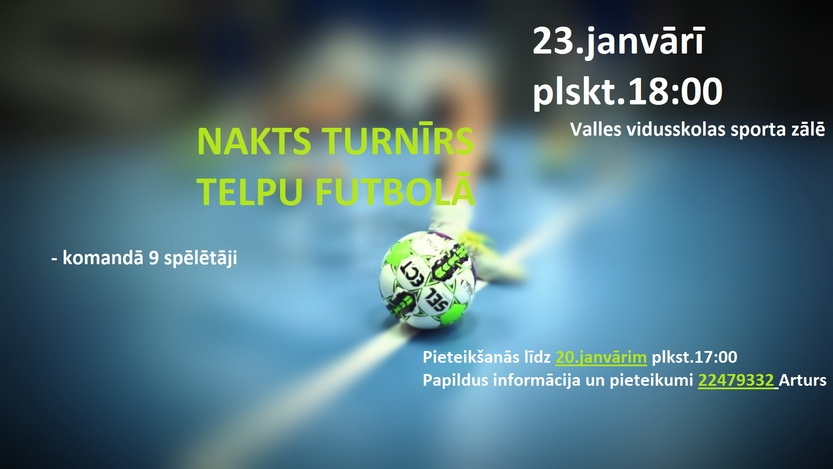 Nakts turnīrs telpu futbolā Vallē