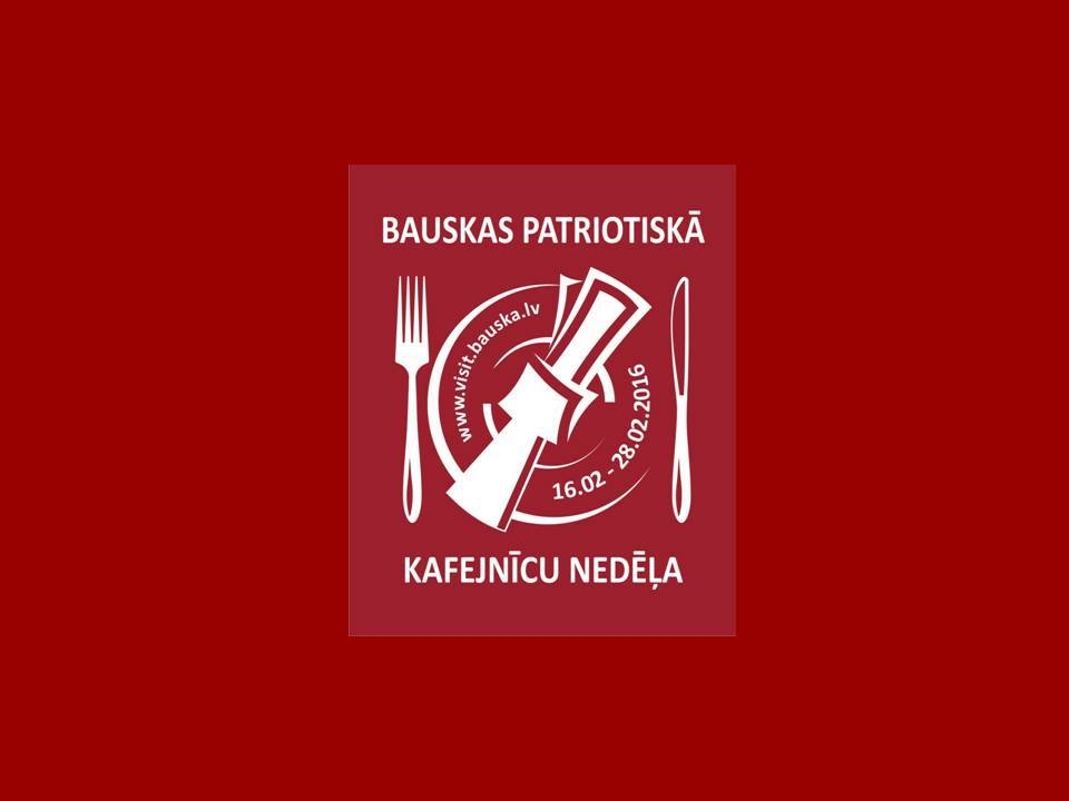Bauskas kafejnīcu patriotiskā nedēļa