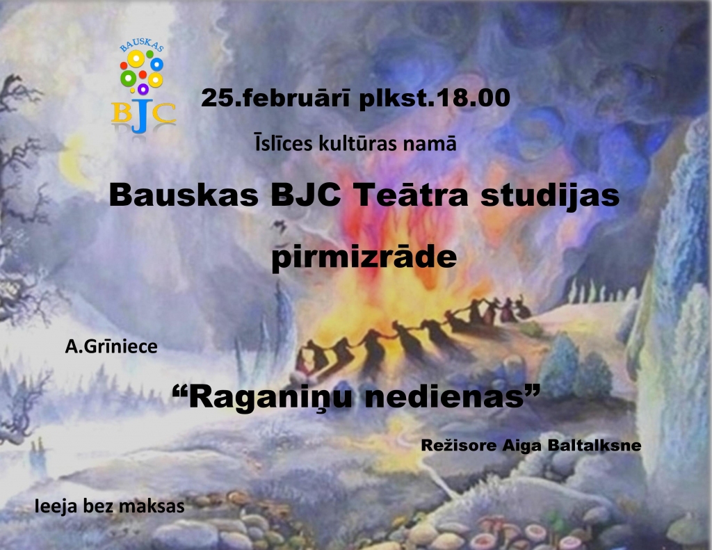 Teātra izrāde «Raganiņu nedienas» Īslīcē