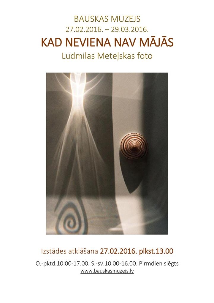 Ludmilas Meteļskas fotoizstādes atklāšana Bauskas muzejā