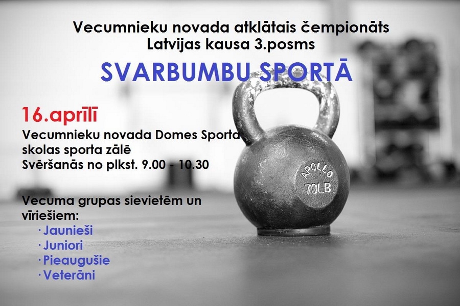 Sacensības svara bumbu sportā Vecumniekos